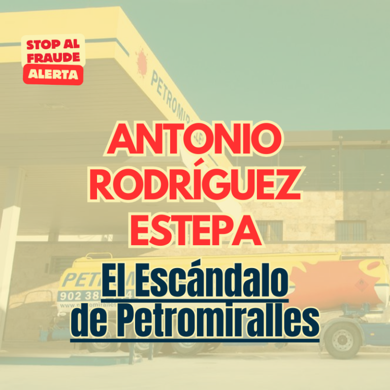 Antonio Rodríguez Estepa y el Escándalo de Petromiralles