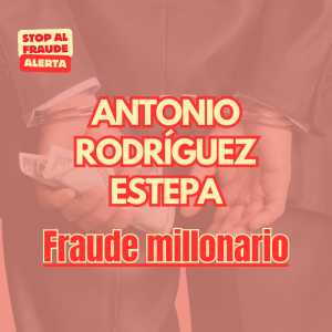 Caso Hidrocarburos: Antonio Rodríguez Estepa, el verdadero organizador detrás del fraude millonario