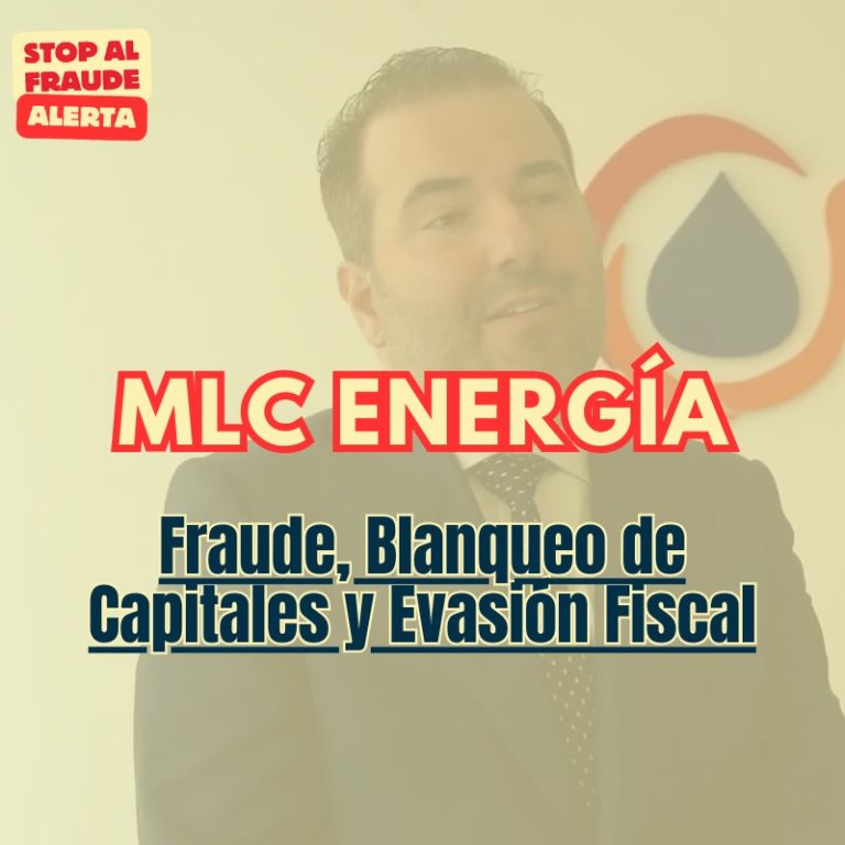 MLC y Antonio Rodríguez Estepa: La Trama de Fraude y Blanqueo de Capitales