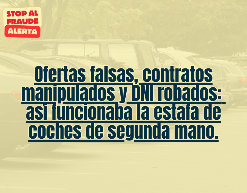 Estafa masiva con anuncios falsos de coches: 175 víctimas y una red que funcionaba como un call center